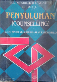 Image of Penyuluhan (Counselling) : Suatu Pendekatan Berdasarkan Keterampilan