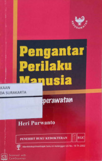 Image of Pengantar Perilaku Manusia untuk Keperawatan