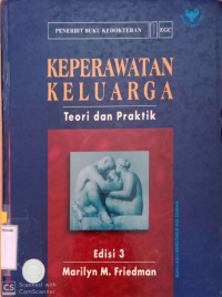 Image of KEPERAWATAN KELUARGA : Teori dan Praktik