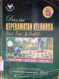 Image of Buku Ajar Keperawatan Keluarga : Riset, Teori & Praktik