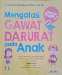 Image of Mengatasi Gawat Darurat Pada Anak