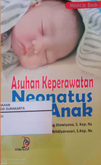 Image of Asuhan Keperawatan Neonatus dan Anak