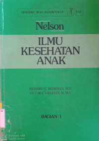 Image of ILMU KESEHATAN ANAK : NELSON
Bagian 1