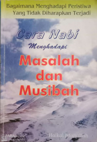 Image of Cara Nabi Menghadapi Masalah dan Musibah