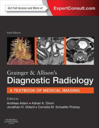 Image of Grainger & Allison's Diagnostic Radiology : A text book of medical imaging