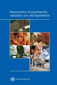Image of Neuroscience of psychoactive substance use and dependence