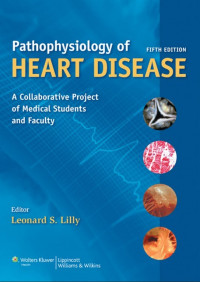 Image of Pathophysiology of Heart Disease : A Collaborative Project of Medical Students and Faculty
