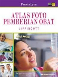 Image of Atlas Foto Pemberian Obat Lippincott Edisi Ketiga