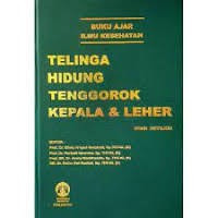 Image of Buku Ajar Ilmu Kesehatan : Telinga Hidung Tenggorokan Kepala & Leher Edisi 7