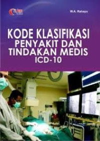 Image of Kode Klasifikasi Penyakait dan Tindakan Medis ICD-10