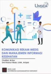 Image of Komunikasi Rekam Medis dan Manajemen Informasi Kesehatan
