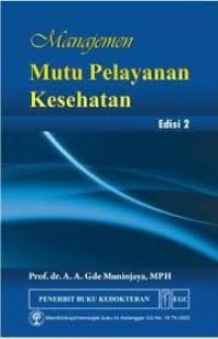 Image of Manajemen Mutu Pelayanan Kesehatan Edisi 2