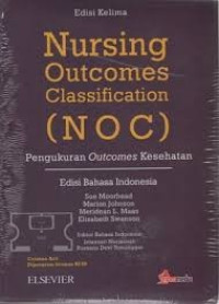 Image of Nursing Outcomes Classification (NOC) :Pengukuran Outcomes Kesehatan