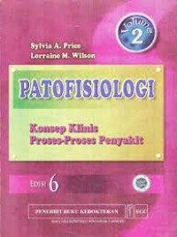 Image of Patofisiologi : Konsep Klinis
Proses-Proses Penyakit
Volume 2