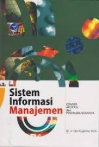 Image of Sistem Informasi Manajemen: Konsep, Apikasi, dan Perkembangannya