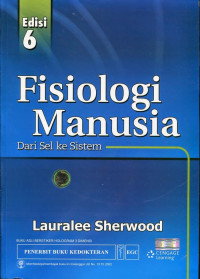 Image of FISIOLOGI MANUSIA : Dari Sel ke Sistem Edisi 6