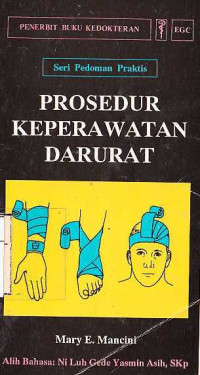 Image of PROSEDUR  KEPERAWATAN DARURAT : Pedoman Praktis
